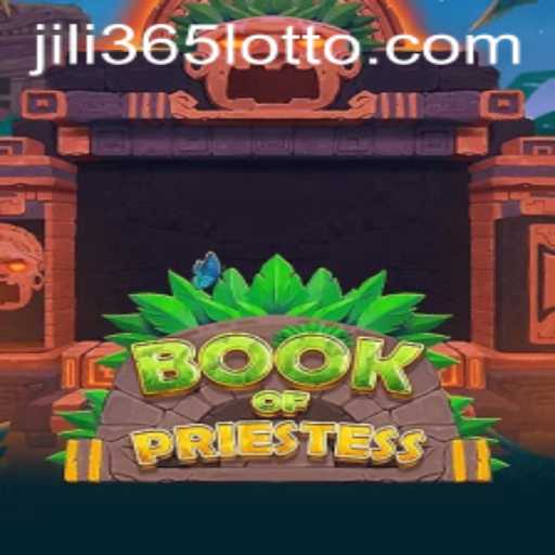 Book of Priestess: Discover the Mystical World of jili365's Latest Adventure